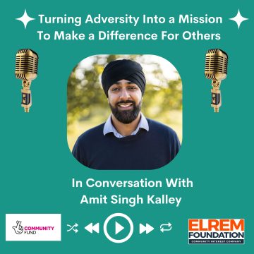 Green background with the heading at the top that reads turning adversity into a mission to make a difference for others. Below in the centre is a headshot image of the guest speaker, Amit. He is wearing a navy blue jumper with a collared light blue shirt. He is South Asian, waring a black turban and has a beard, and is smiling.