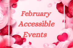 February accessible events 
