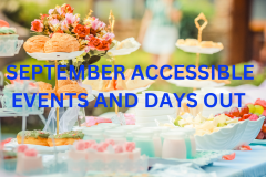 September accessible events and days out